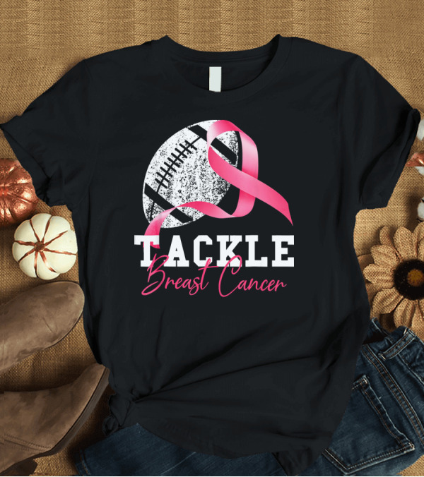 T-Shirt: Tackle Breast Cancer Pink Ribbon Football Survivor T-Shirt Tackle Breast Cancer Pink Ribbon Football Survivor T-Shirt