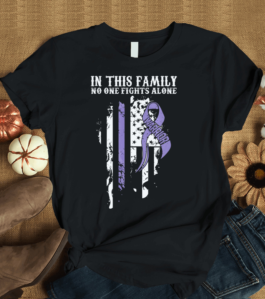 In This Family No One Fights Alone Hodgkins Lymphoma Cancer Awareness Warrior T-Shirt