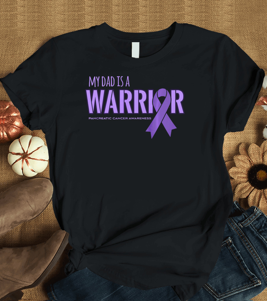 My Dad is a Warrior Pancreatic Cancer Awareness T-Shirt