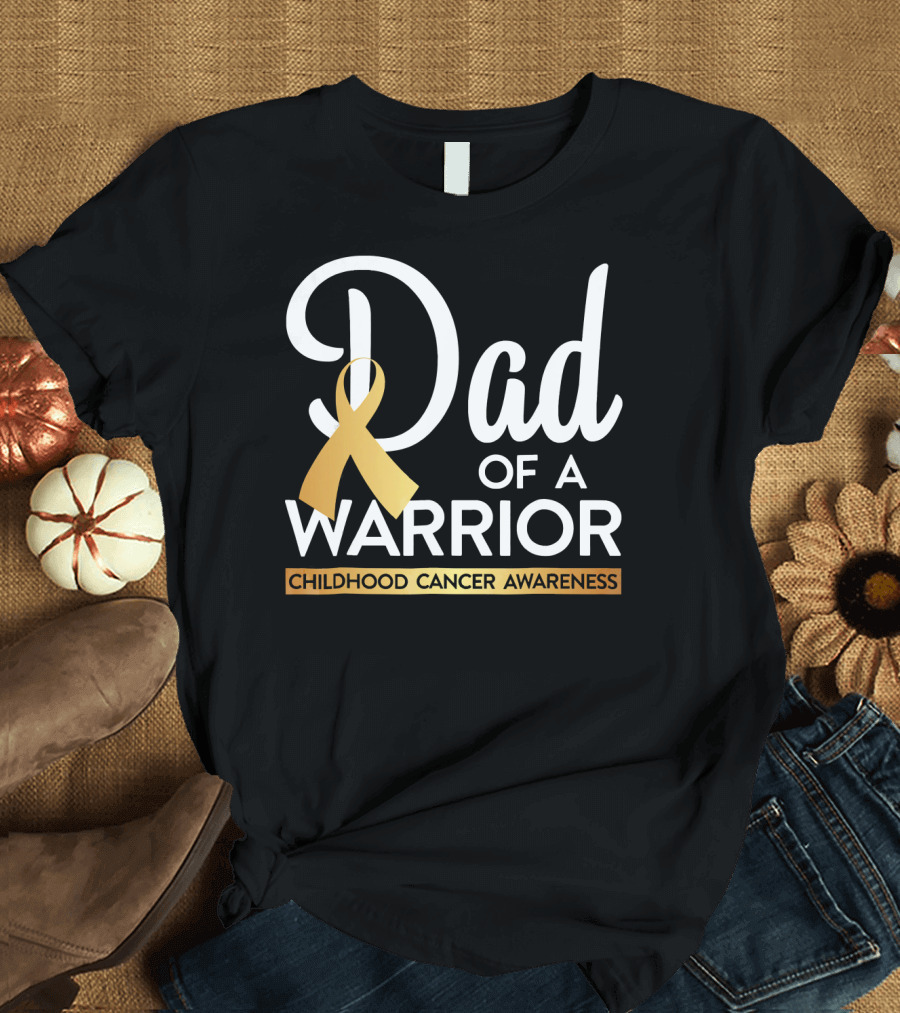 Dad Of A Warrior Childhood Cancer Awareness T-Shirt