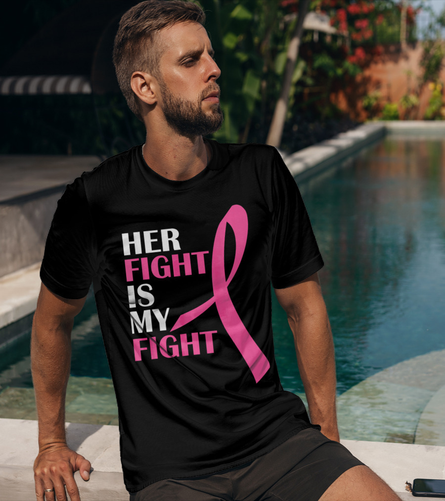 Her Fight Is My Fight Pink T-Shirt