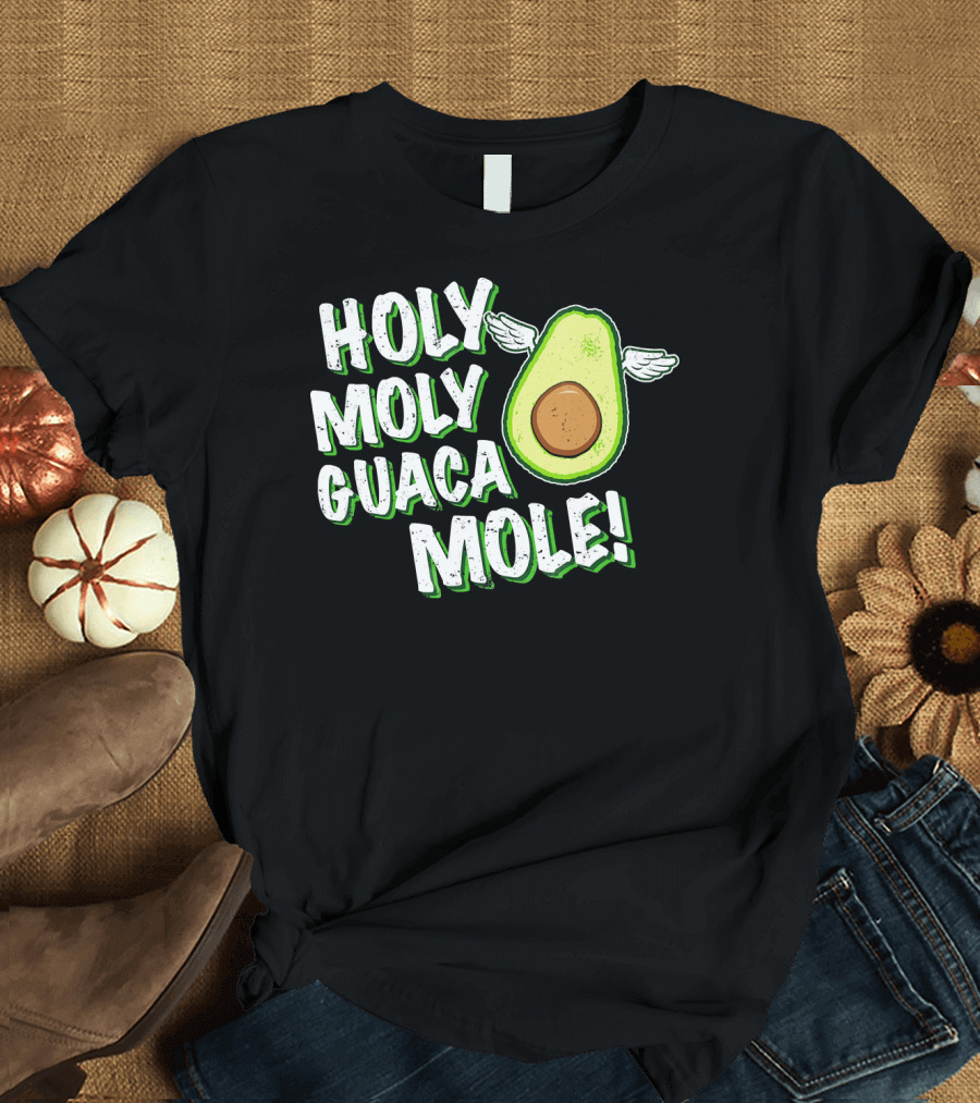 Holy Moly Guacamole Winged Avocado Funny Phrase T-Shirt