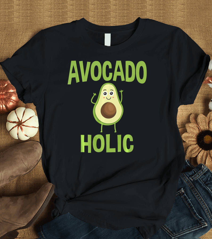 AVOCADOHOLIC Avocado Holic Funny Avocado T-Shirt