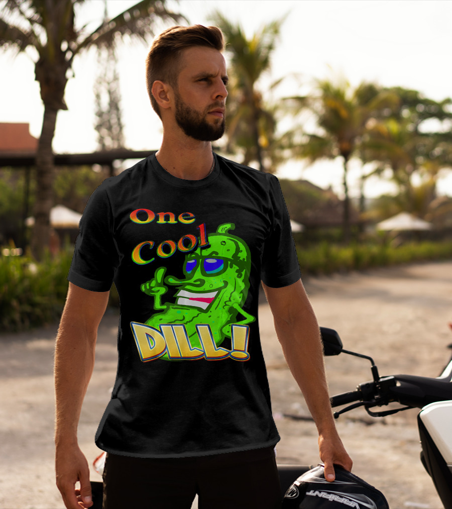 One Cool Dill Fun Pickle Phrase With Funny Expression T-Shirt