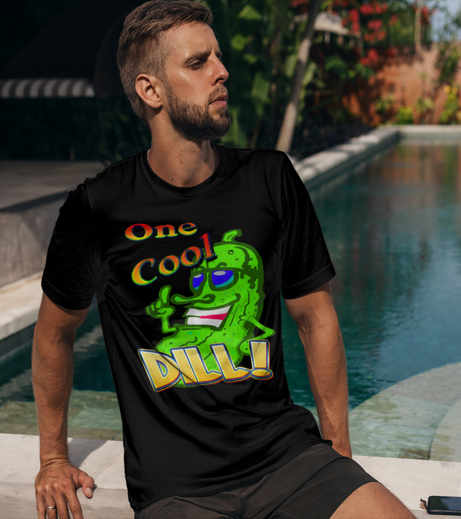 One Cool Dill Fun Pickle Phrase With Funny Expression T-Shirt