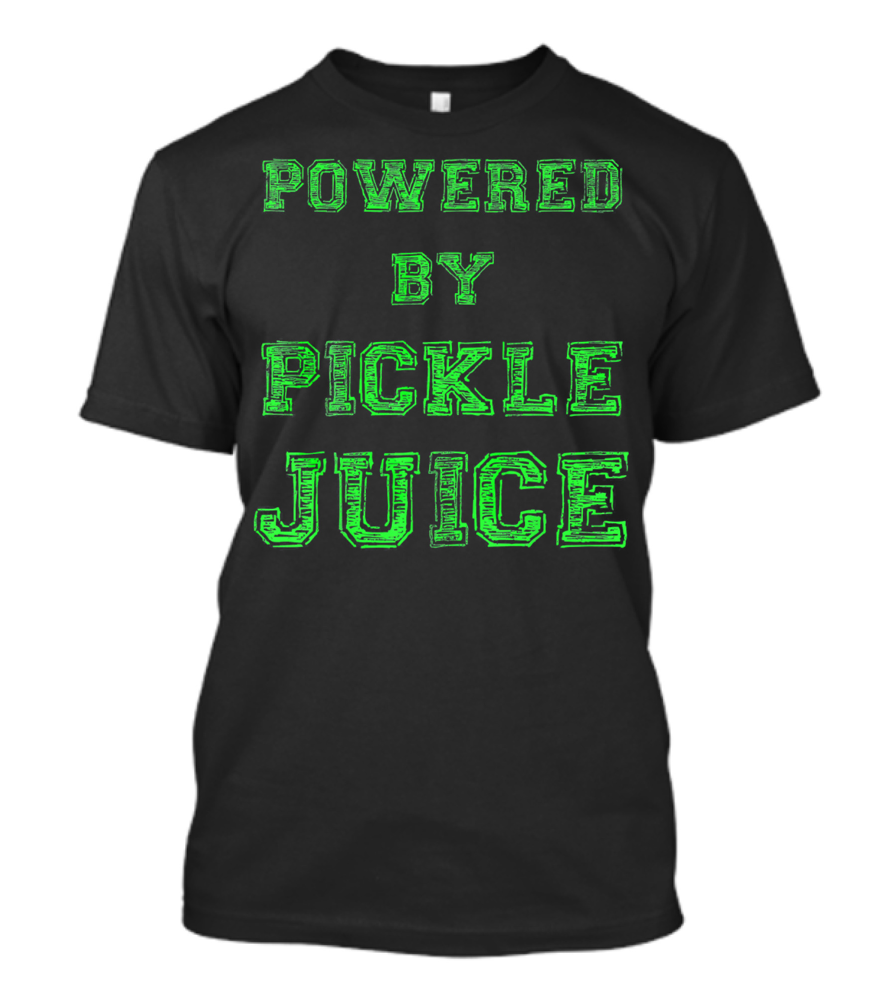 Powered By Pickle Juice Funny Gym Yoga Motivation T-Shirt