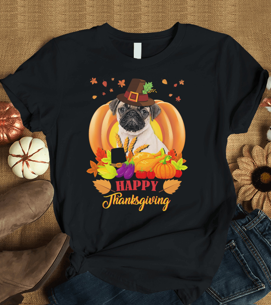 Happy Thanksgiving Pug with Pilgrim Hat and Harvest Pumpkins T-Shirt