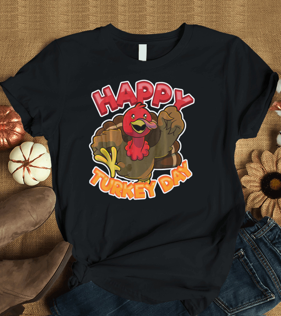 Happy Turkey Day Thanksgiving Holiday T-Shirt
