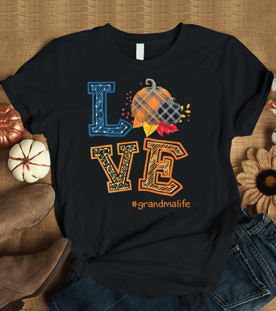 LOVE Plaid Pumpkin #grandmalife T-Shirt