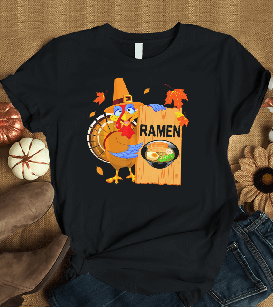 Thanksgiving Turkey with Ramen Bowl and Leaves T-Shirt