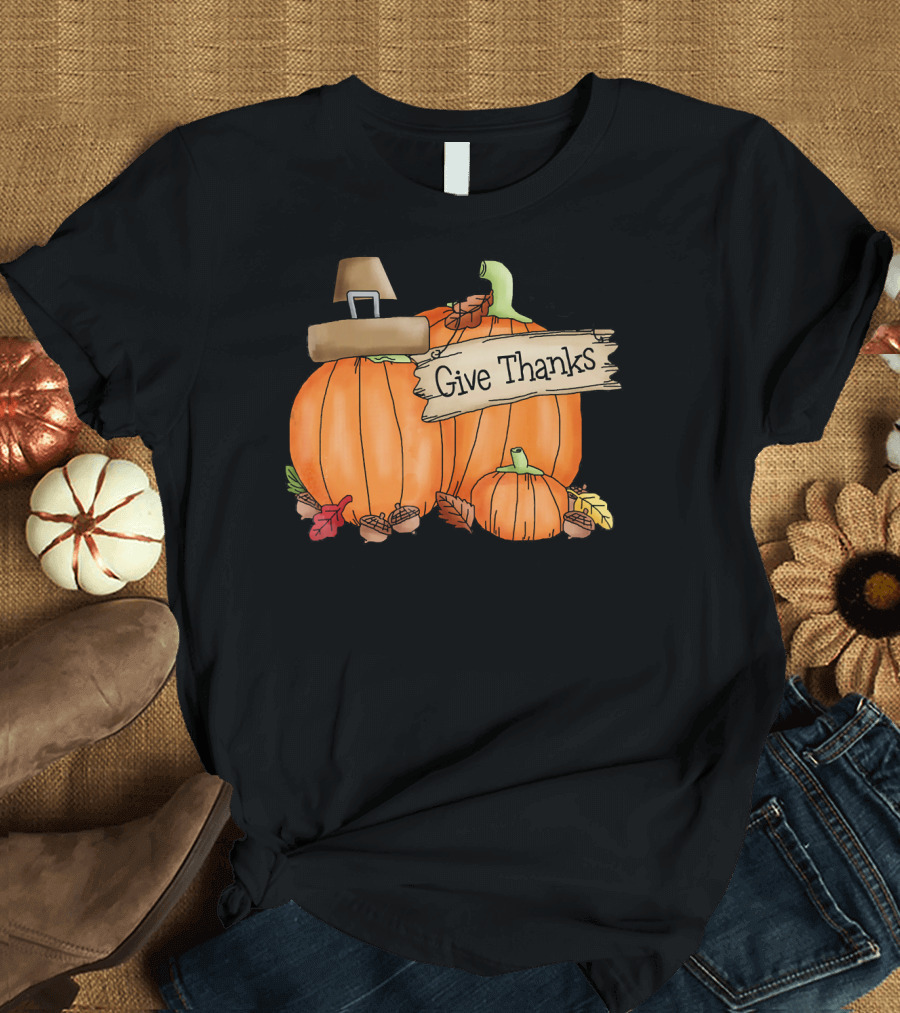 Give Thanks Pumpkin Pilgrim Hat Leaves Acorns T-Shirt