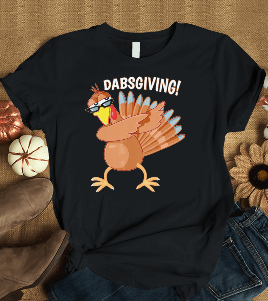 Dabsgiving Funny Dabbing Turkey Thanksgiving Dabs T-Shirt