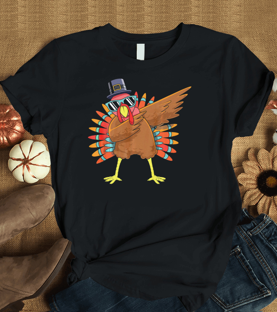 Funny Dabbing Turkey Dab Thanksgiving Bo Thanksgiving Turkey Dab Pilgrim Hat Sunglasses T-Shirt