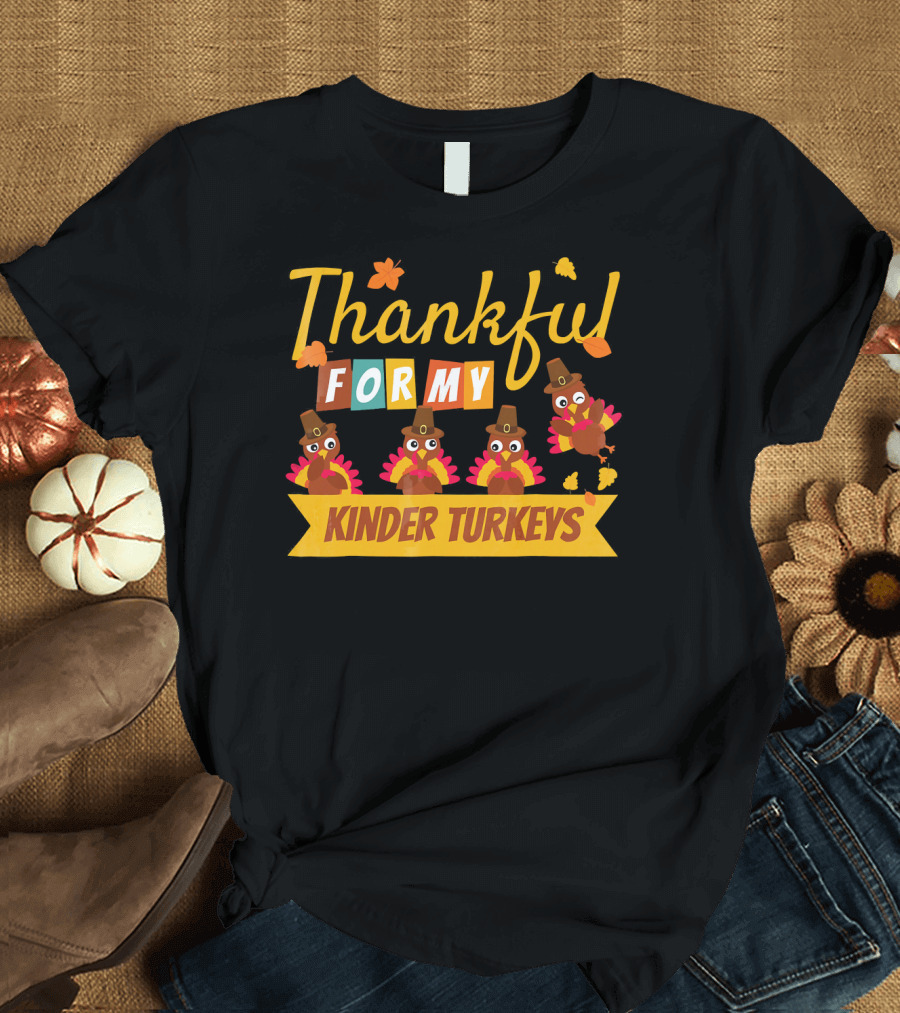 Thankful for My Kinder Turkeys Kid's Thanksgiving T-Shirt
