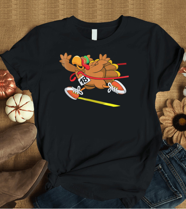 T-Shirt: Turkey Trot Run 18 Racing Turkey T-Shirt Turkey Trot Run 18 Racing Turkey T-Shirt