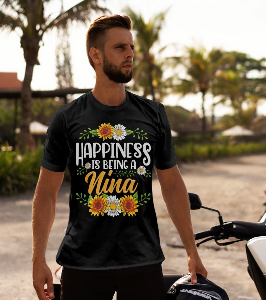 Happiness Is Being A Nina Sunflower Daisy Floral T-Shirt