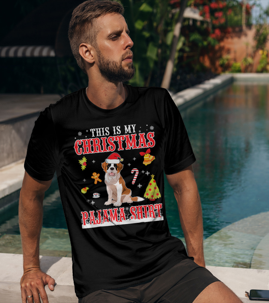 This Is My Christmas Pajama Shirt Saint Bernard Holiday T-Shirt