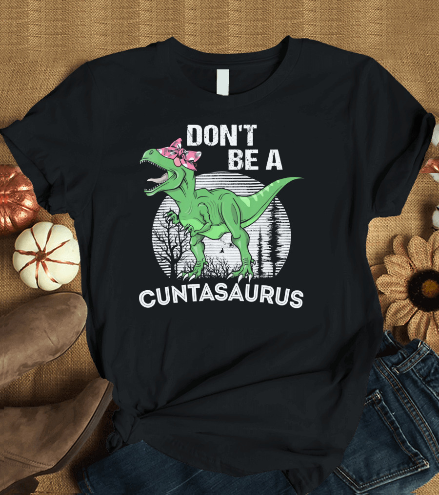 DON'T BE A CUNTASAURUS Dinosaur with Pink Bow in Moonlit Forest T-Shirt