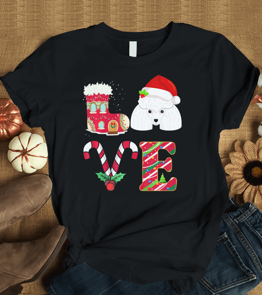 I Love My Poodle Funny Christmas Poodle Candy Cane Santa Hat Holiday Boot T-Shirt