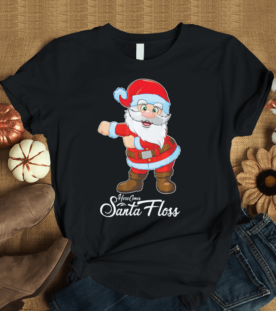 Here Comes Santa Floss Flossing Santa Dance T-Shirt