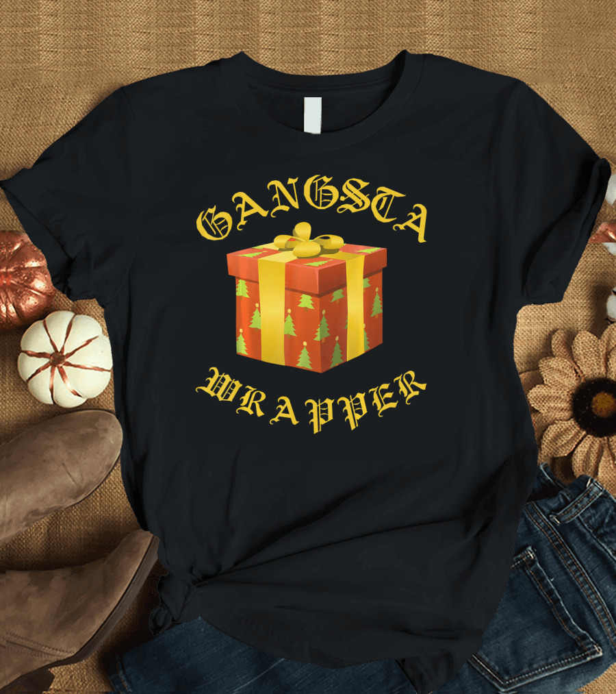 Gangsta Wrapper Funny Christmas Present T-Shirt