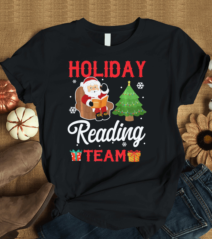 HOLIDAY READING TEAM Santa Claus Christmas Tree Gifts Snowflakes T-Shirt