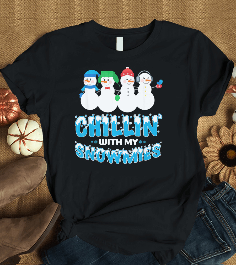 Chillin With My Snowmies Cute Snowman Friends Winter Fun T-Shirt