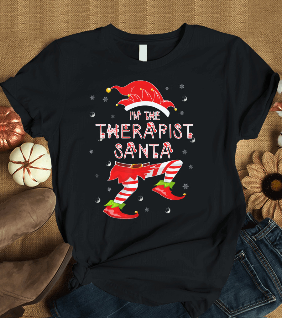 I'm the Therapist Santa Funny Elf T-Shirt