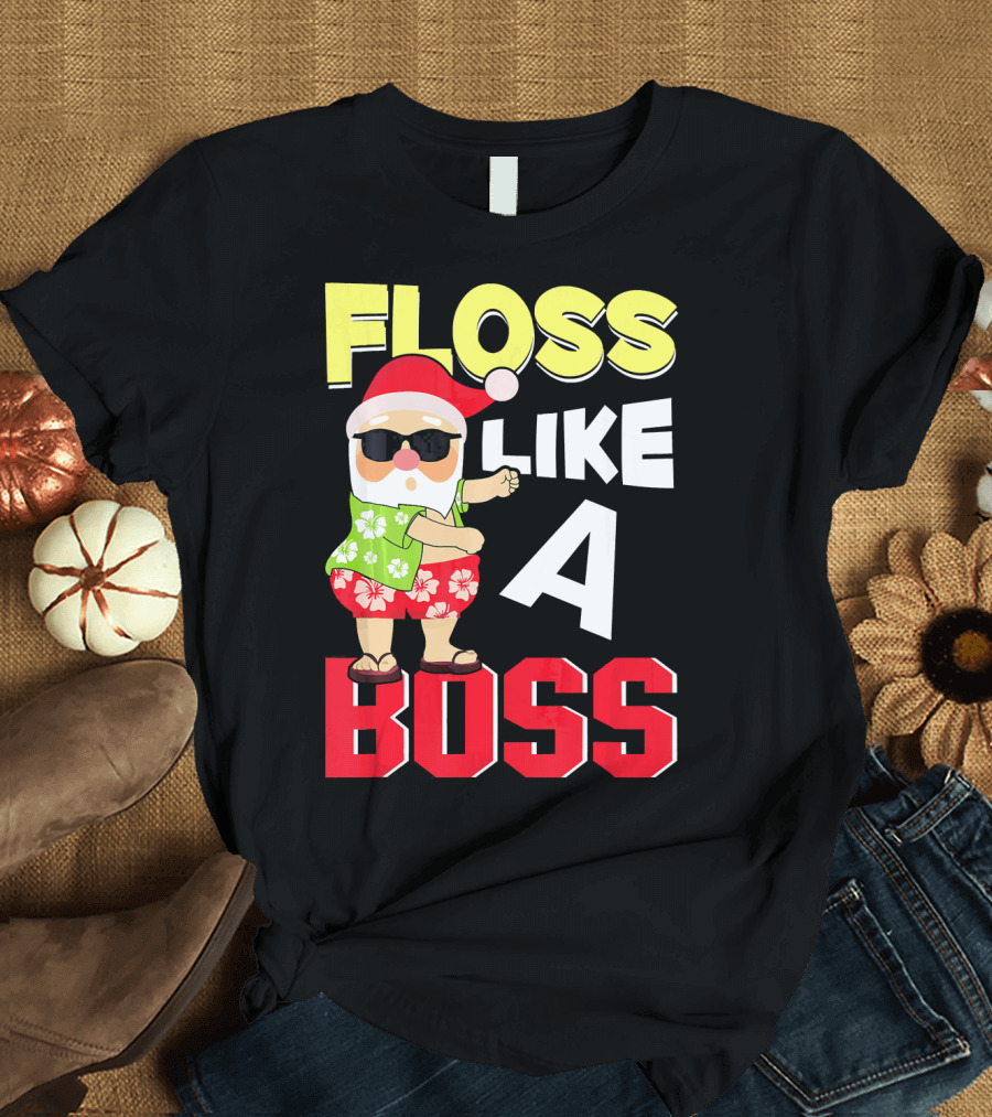 Floss Like A Boss Flossing Santa in Hawaiian Shirt and Sunglasses T-Shirt