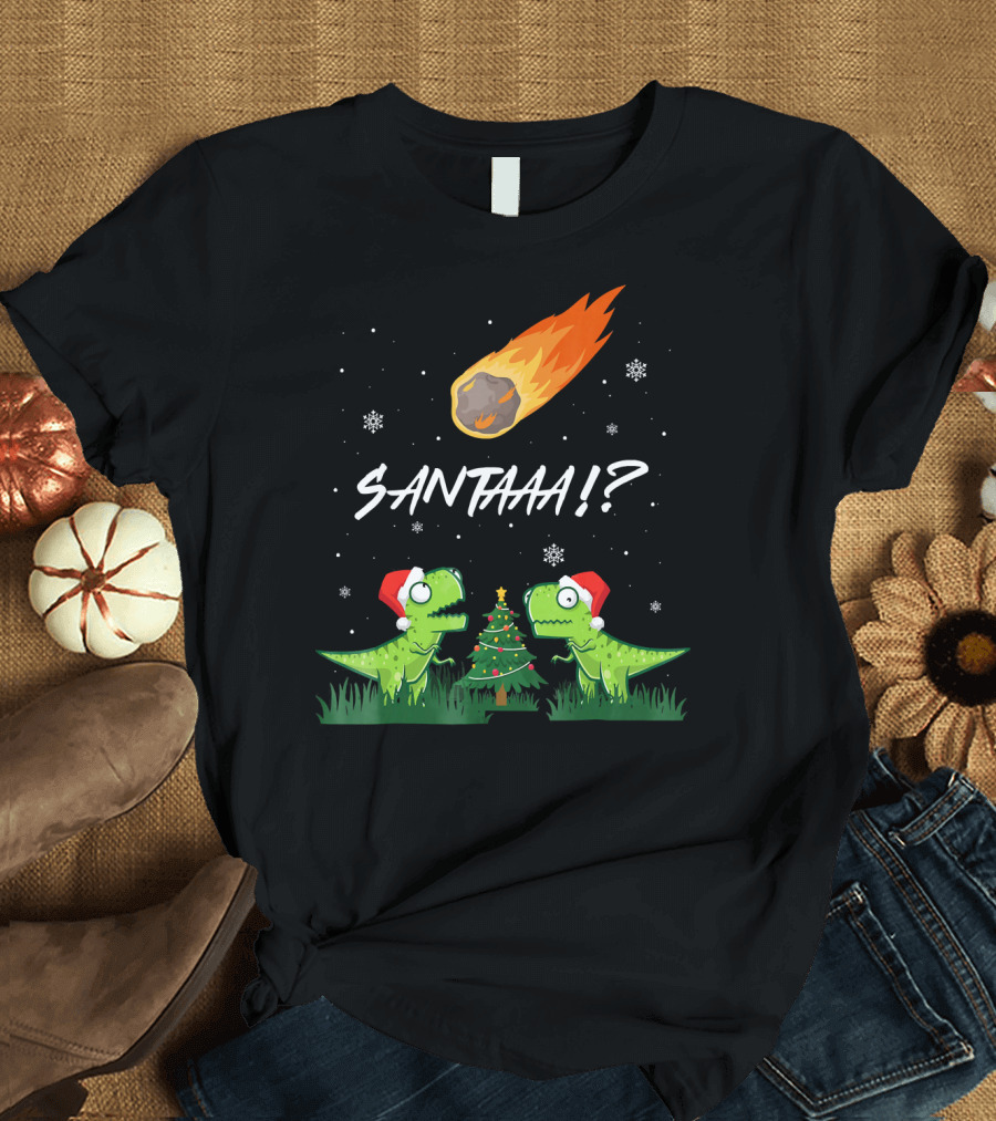 SANTAAA? Funny Rex Santa Hat Meteor Christmas Tree T-Shirt