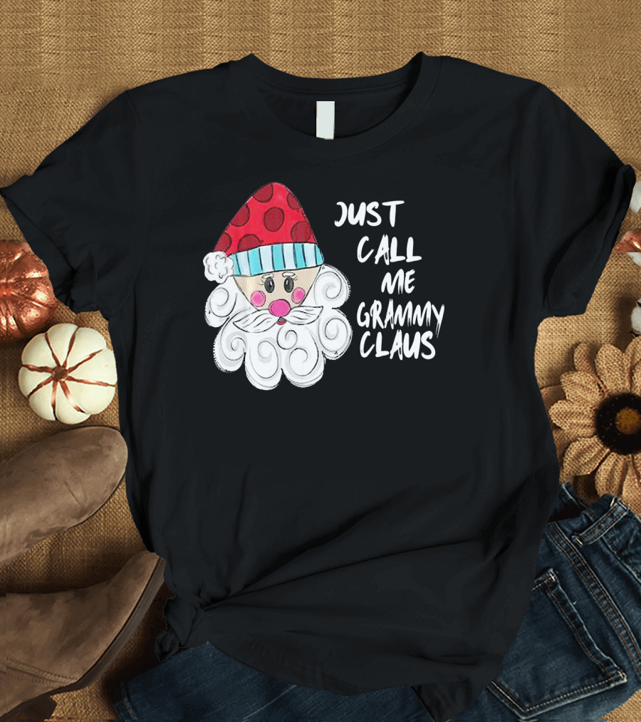 Just Call Me Grammy Claus with Cute Santa Beard and Hat T-Shirt