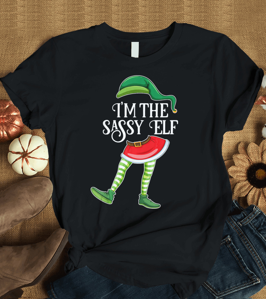 I'm the Sassy Elf with Green Hat and Striped Socks T-Shirt