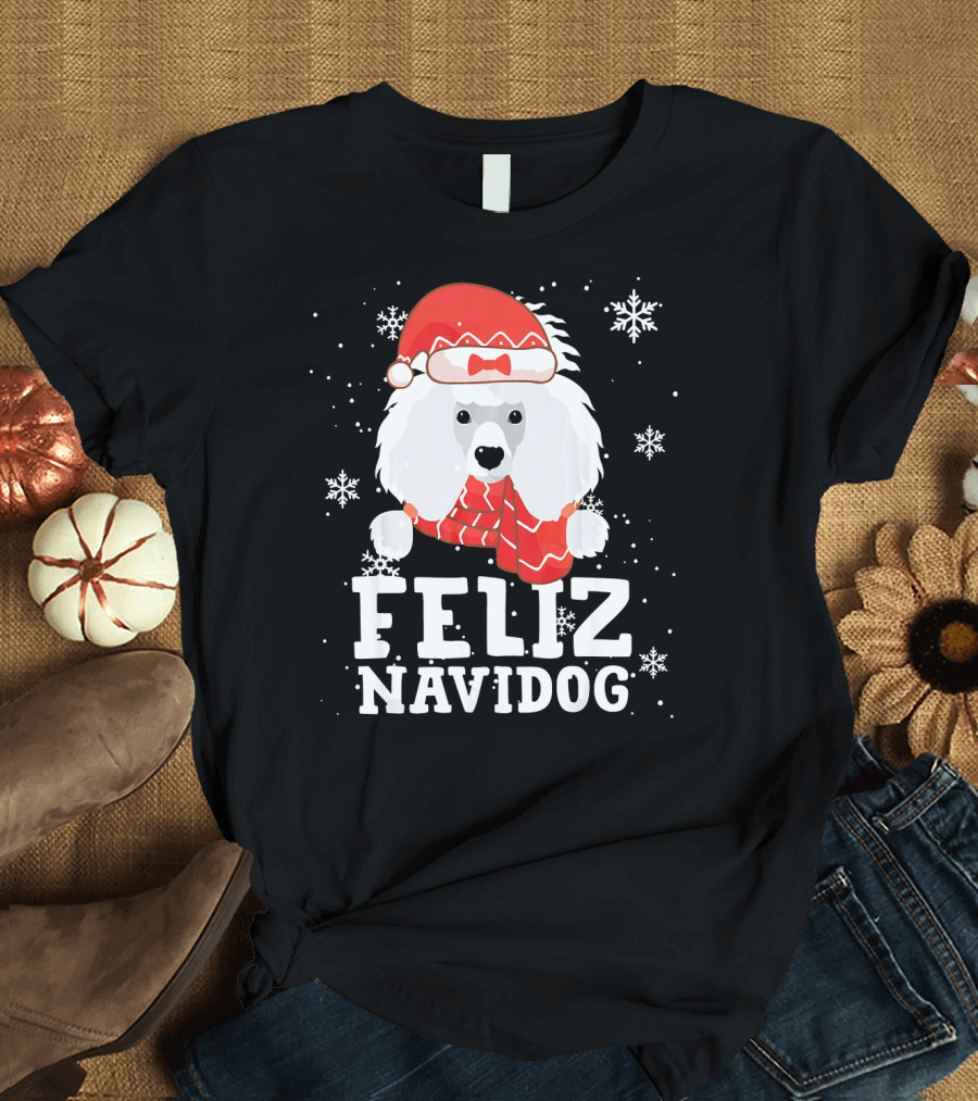 Feliz Navidog Poodle Dog Snowflakes Santa Hat Red Scarf T-Shirt