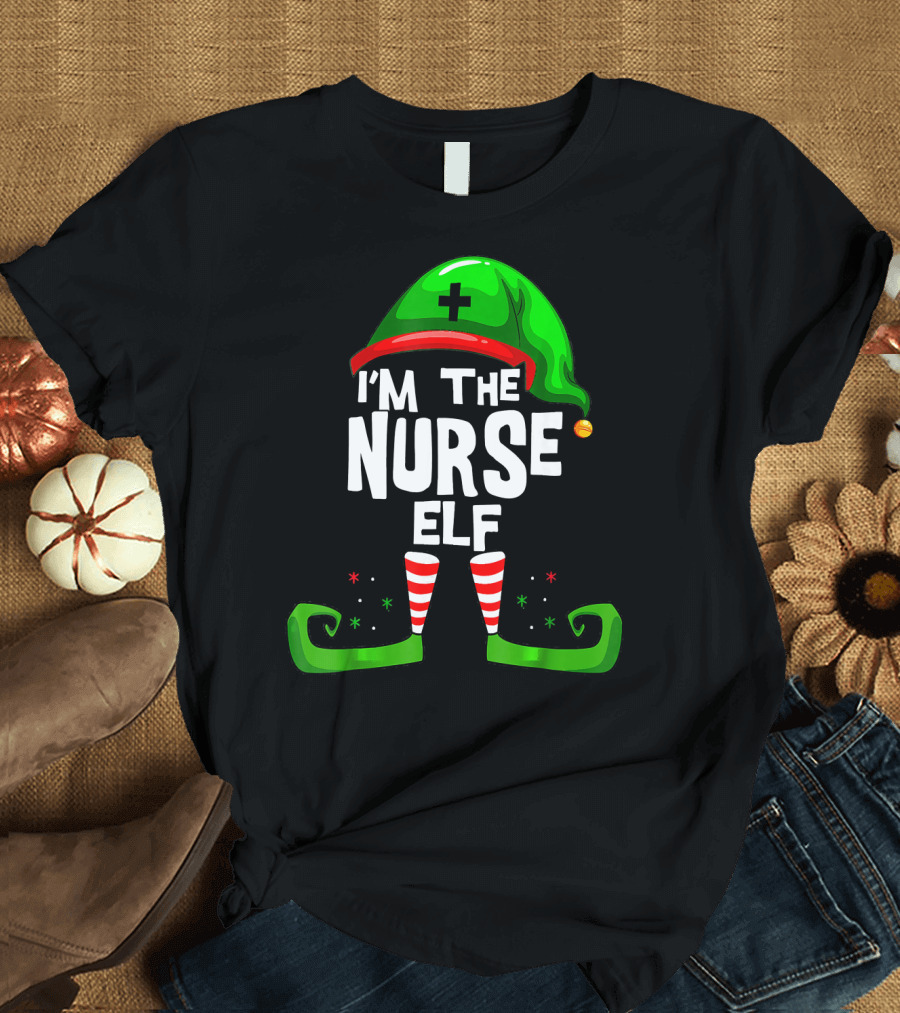 I'm The Nurse Elf RN Nurse Elf Christmas Costume T-Shirt