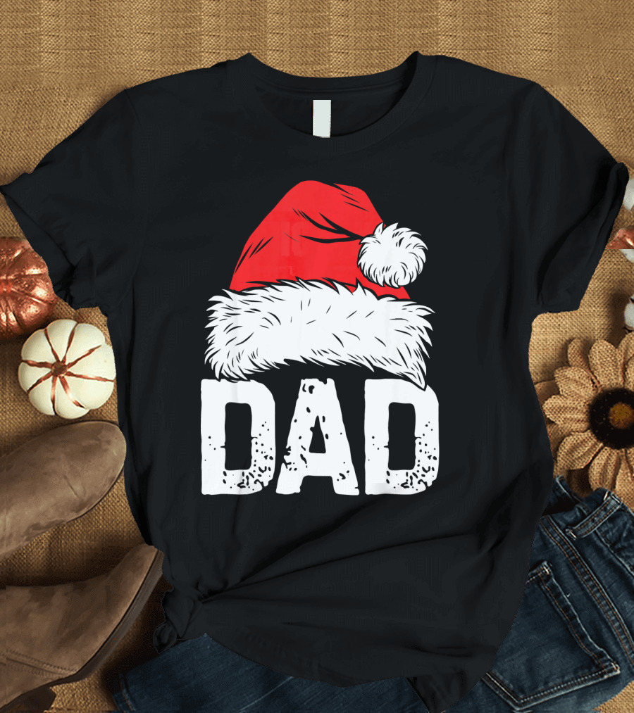 Dad Santa Hat Christmas Family Match T-Shirt