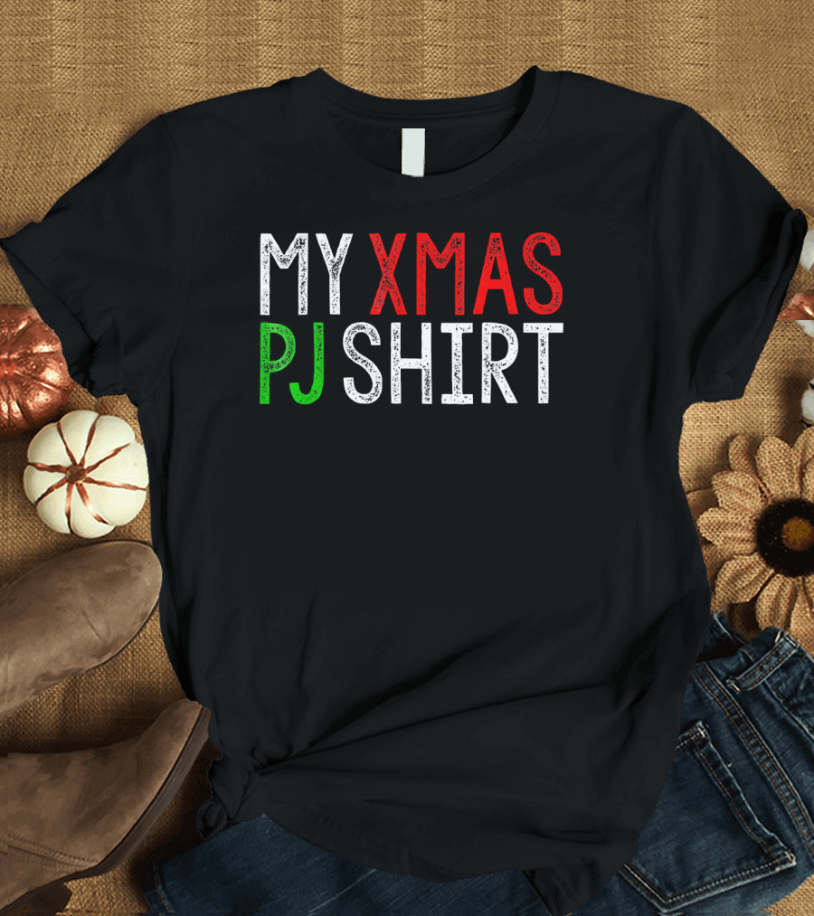 MY XMAS PJ T-Shirt