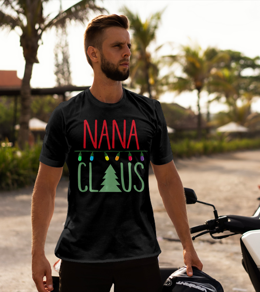 Nana Claus With Christmas Tree And Colorful Lights T-Shirt