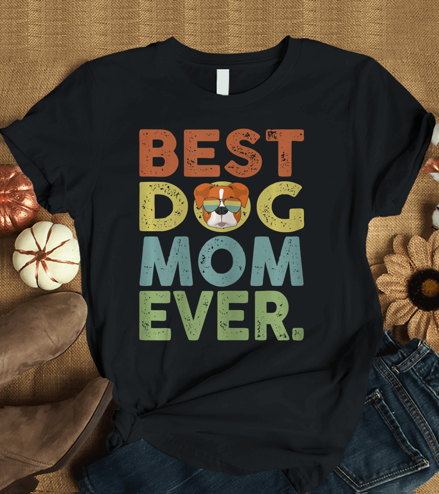 Best Dog Mom Ever Vintage Boxer T-Shirt
