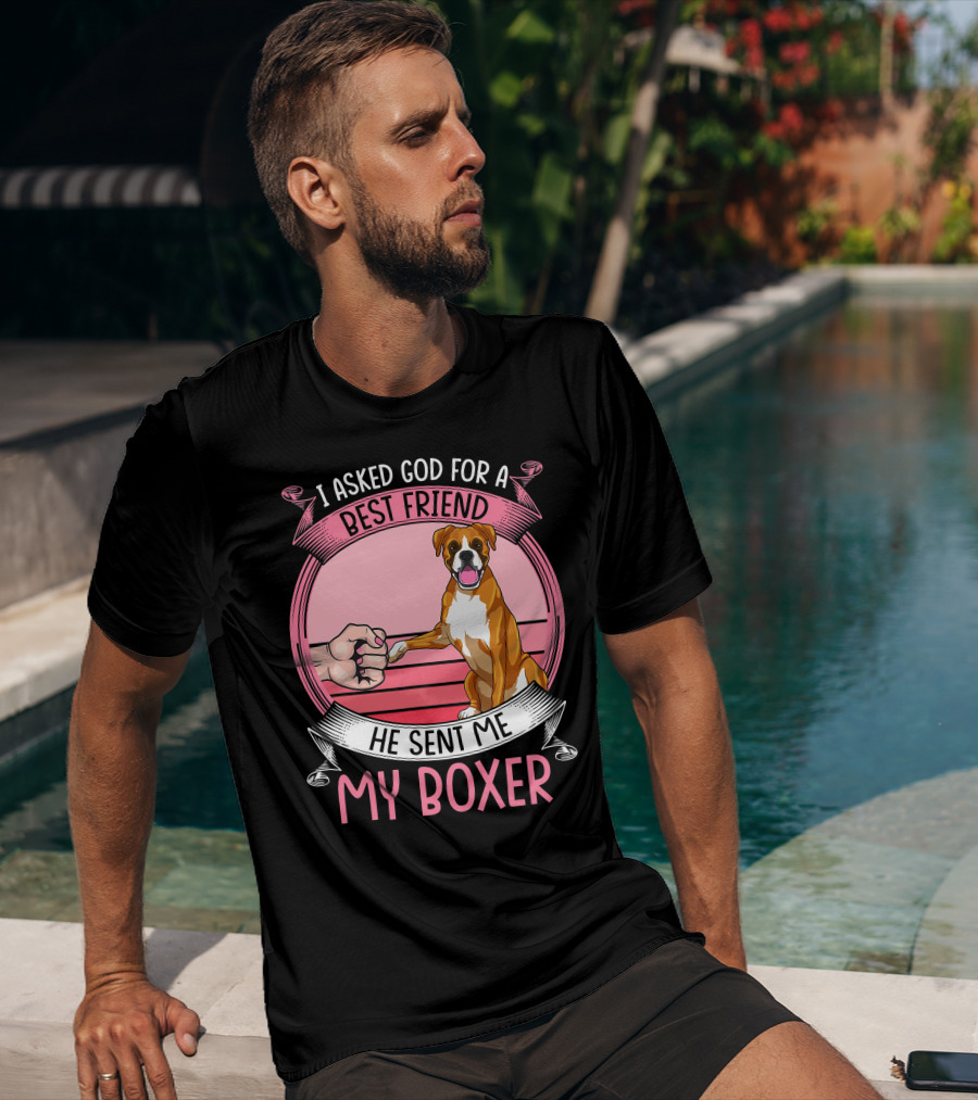 I Asked God For A Best Friend He Sent Me My Boxer Retro Style Boxer Mom T-Shirt