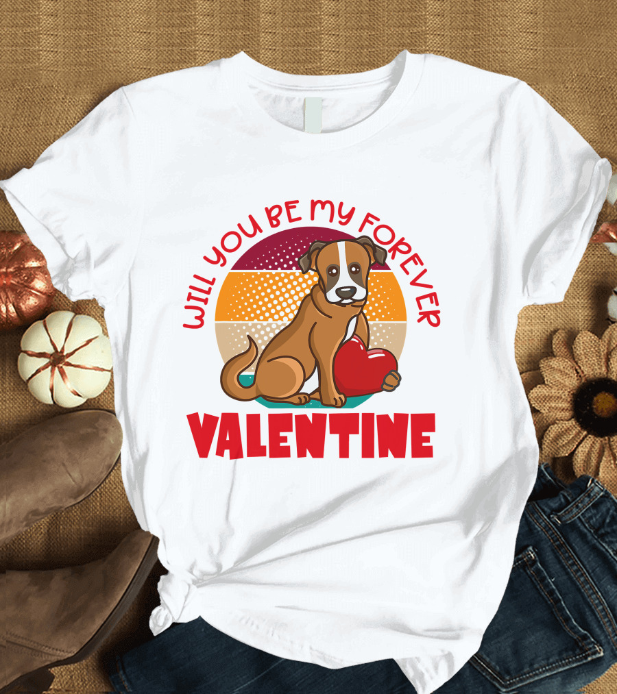 Will You Be My Forever Valentine Boxer Holding Heart T-Shirt