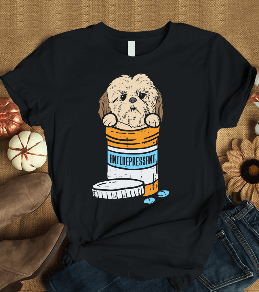Antidepressant Shih Tzu Cute Animal Pet Dog Pill Bottle T-Shirt