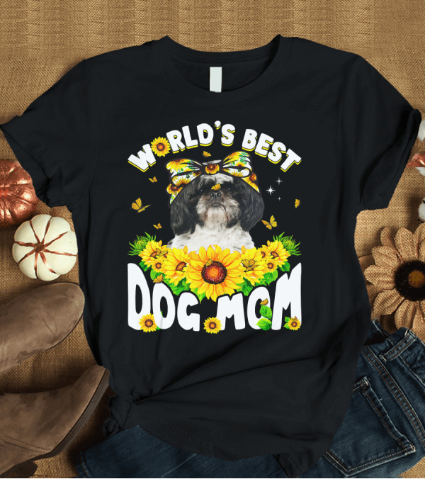 T-Shirt: World's Best Shih Tzu Dog Mom Sunflowers and Butterflies T-Shirt World's Best Shih Tzu Dog Mom Sunflowers and Butterflies T-Shirt