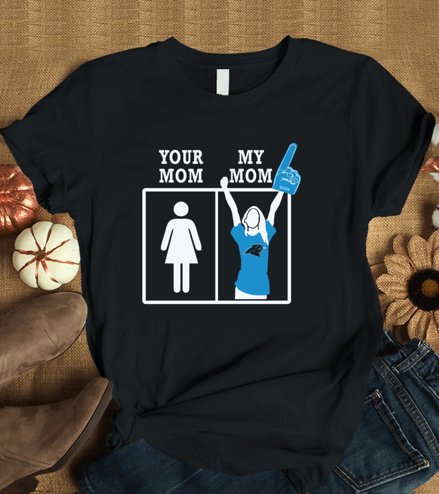 Your Mom My Mom Carolina Panthers Foam Finger T-Shirt