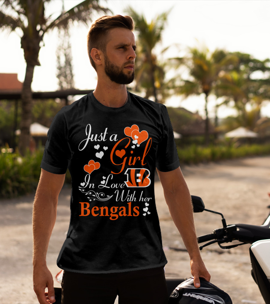 Just A Girl In Love With Her Cincinnati Bengals T-Shirt