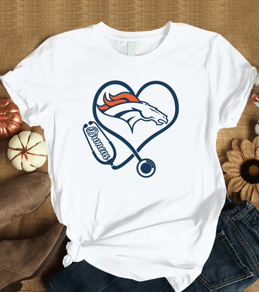 Nurse Broncos Heart Stethoscope Denver Broncos T-Shirt