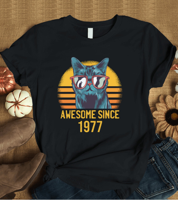 T-Shirt: Awesome Cat Dad Since 1977 Best Ever T-Shirt Awesome Cat Dad Since 1977 Best Ever T-Shirt