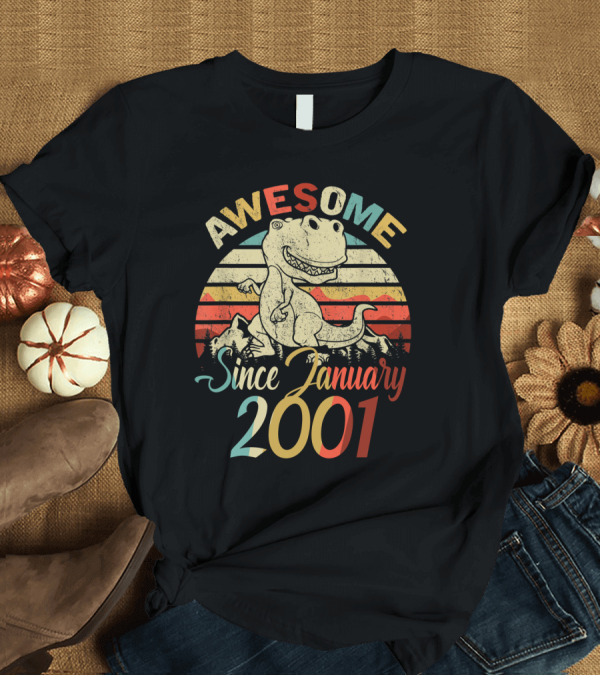 T-Shirt: Awesome Since January 2001 Vintage Dinosaur T-Shirt Awesome Since January 2001 Vintage Dinosaur T-Shirt