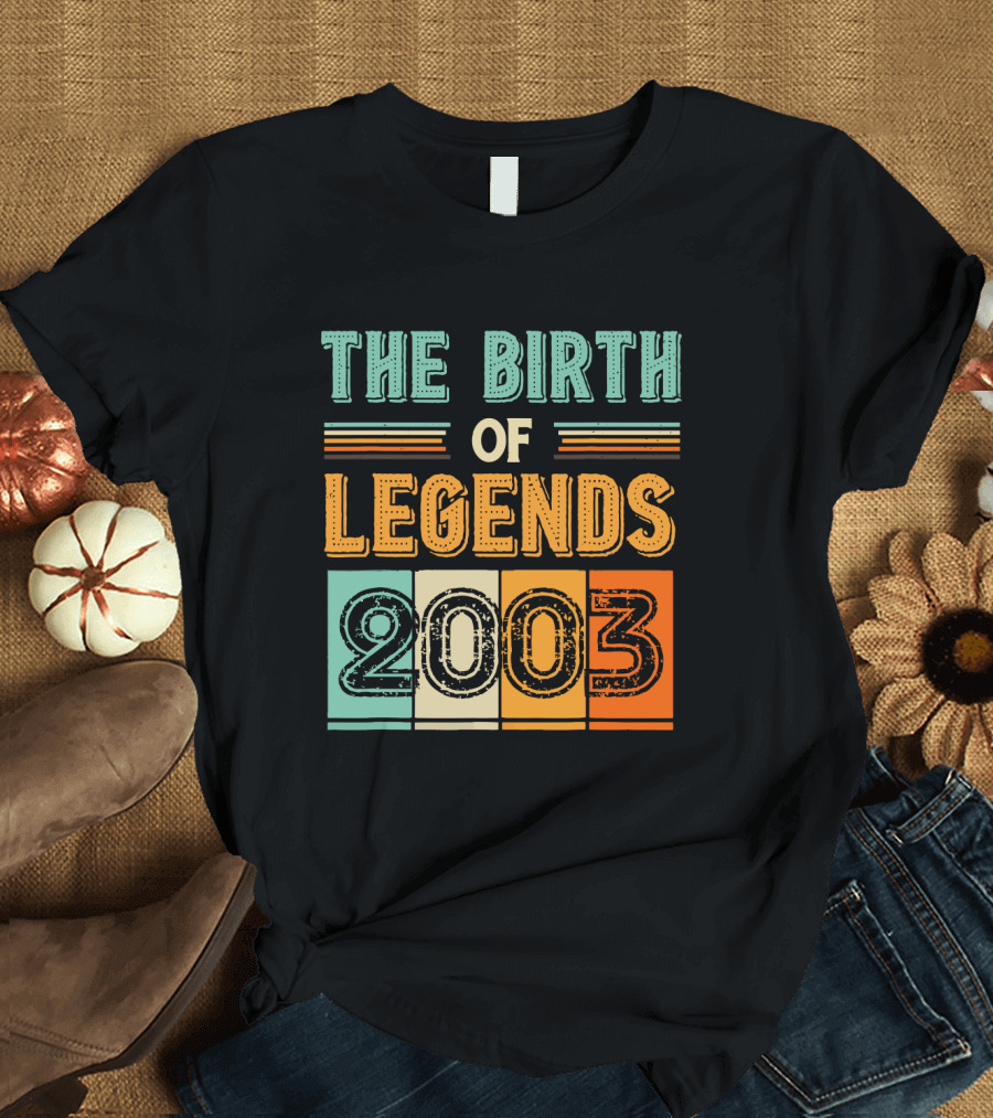 The Birth of Legends 2003 T-Shirt