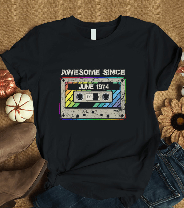 T-Shirt: Awesome Since June 1974 Retro Cassette Tape Rainbow Stripes T-Shirt Awesome Since June 1974 Retro Cassette Tape Rainbow Stripes T-Shirt