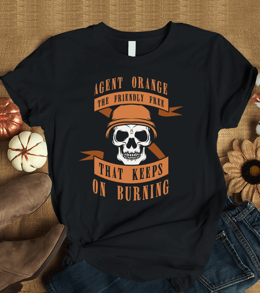 Agent Orange The Friendly Free That Keeps On Burning Skull with Helmet T-Shirt